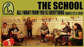 THE SCHOOL - All I Want From You Is Everything [Live Disco Grande, Radio 3 | 22-2-2016]