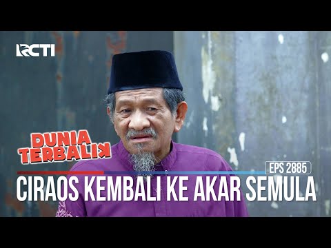 Ciraos Kembali Ke Akar Semula - Dunia Terbalik