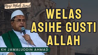 Download lagu The Mercy of God - KH Jamaluddin Ahmad #reciting #alhikam #prayingjamal mp3