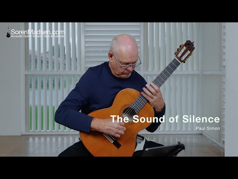 The Sound of Silence by Paul Simon - Danish Guitar Performance - Soren Madsen
