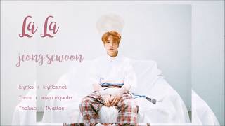 [THAISUB] La La_JEONG SEWOON (PROD. 이단옆차기)
