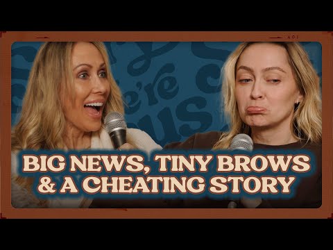 Brandi’s Big News, Tish’s Tiny Brows & A Scandalous Cheating Story