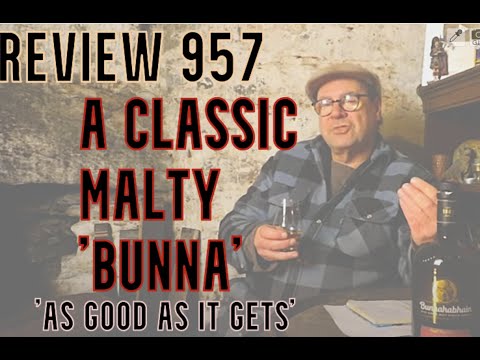 ralfy review 957 - Bunnahabhain 12yo @46.3%vol (2022)