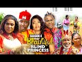 THE BEAUTIFUL BLIND PRINCESS (SEASON 4){NEW NOLLYWOOD MOVIE}-2023 LATEST NIGERIAN NOLLYWOOD MOVIE