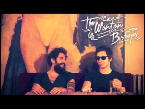 The Wanton Bishops | Bad Rhyme