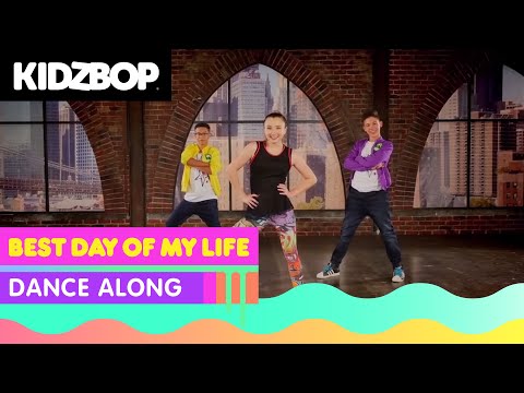 KIDZ BOP Kids - Best Day Of My Life (Dance Along)