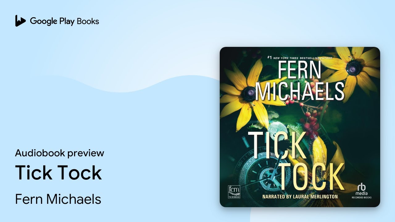 Tick Tock by Fern Michaels · Audiobook preview