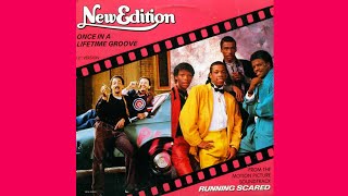 New Edition - Once In A Lifetime Groove (Extended Version) Audio HQ