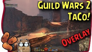 Guild Wars 2 - The Gw2 Tactical Overlay, Also Known As "TaCo"