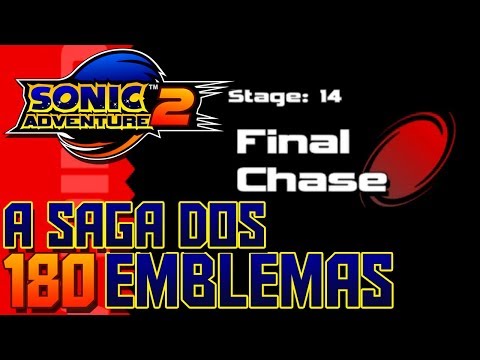 Sonic Adventure 2 - 180 Emblemas Pt.30 - Final Chase + Dark Boss Rush