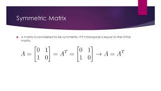 Orthogonal and Orthonormal vectors and Matrices, Diagonal Matrix, Symmetric Matrix,  Unit Vector