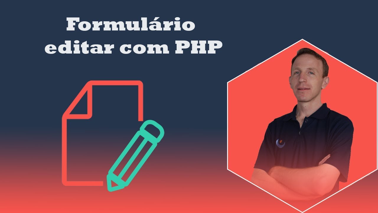 Como criar formulário editar com PHP e alterar no banco de dados utilizando o MySQLi