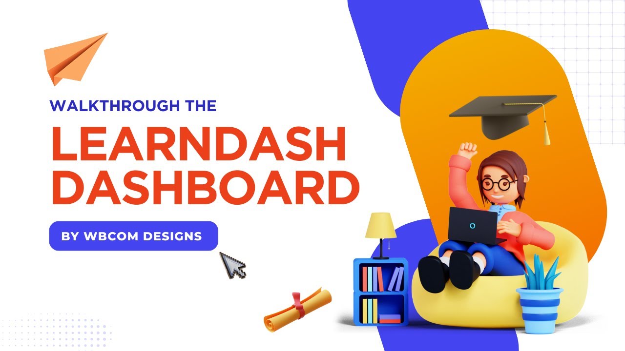 LearnDash Dashboard Walkthrough | Wbcom Designs