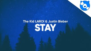 The Kid LAROI - Stay (Clean - Lyrics) feat. Justin Bieber