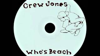 Crew Jones - Who Do You Ride For