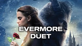 Evermore Belle &amp; The Beast (Duet by FINNLEY)