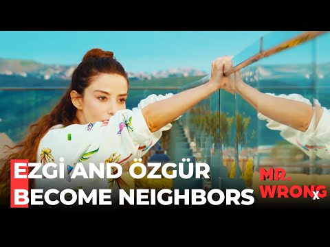 Ezgi Moves Into Her New Place - Mr. Wrong Episode 3