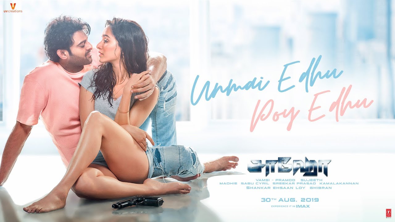 Unmai Edhu Poy Edhu Lyrics  | Saaho (Tamil) | Prabhas | Shankar Mahadevan | Shankar Ehsaan Loy