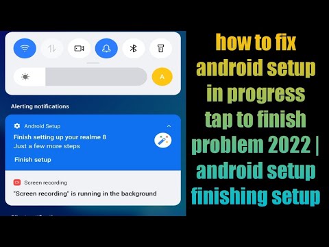 how to fix android setup in progress tap to finish problem 2022 | android setup finishing setup