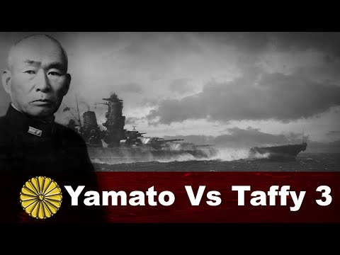 Yamato vs Taffy 3 - The Battle of Samar