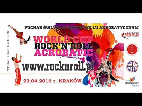 Preliminary - WORLD CUP ROCK'N'ROLL ACROBATIC KRAKOW 2016