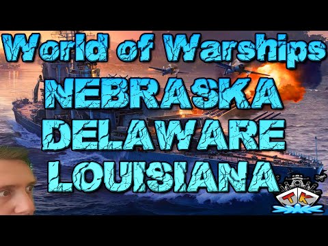 Nebraska, Delaware, Louisiana BB/CV Hybrid "Bilder + Stats" ⚓️ in World of Warships 🚢