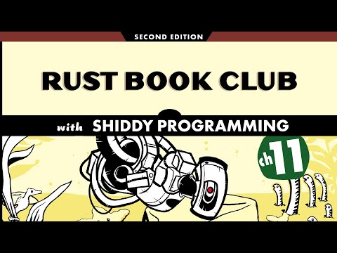 Rust Book Club #11: Writing Automated Tests