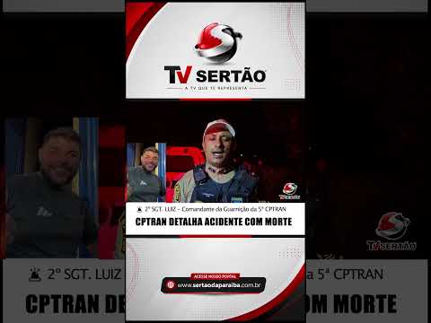 CPTRAN DETALHA ACIDENTE COM MORTE