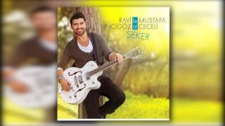 Ravi İncigöz feat Mustafa Ceceli - Şeker