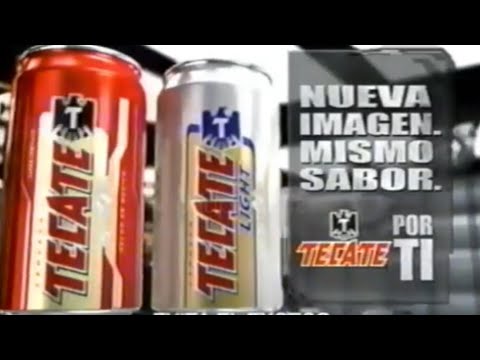 Tecate Y Tecate Light Nueva Imagen Mismo Carácter TECATE POR TI Comercial 2008 México