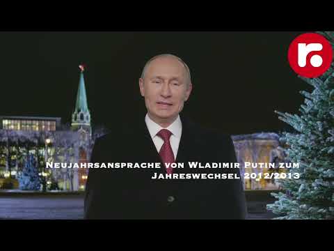 Neujahrsansprache von Wladimir Putin zum Jahreswechsel 2012/2013