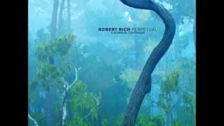 Robert Rich   Perpetual  A Somnium Continuum 8h Complete Masterpiece 2014