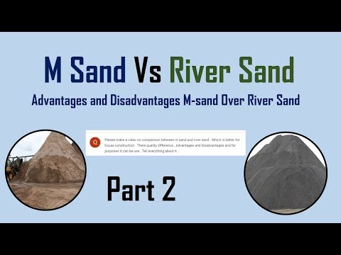 M Sand Vs River Sand Advantages and Disadvantages of M-sand Over River Sand