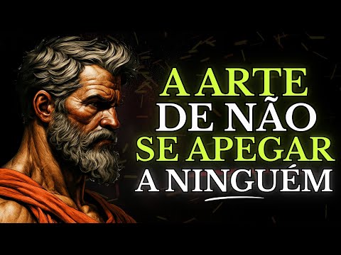 HOW TO NOT BE ATTACHED TO ANYTHING OR ANYONE AND BE FREE | STOICISM