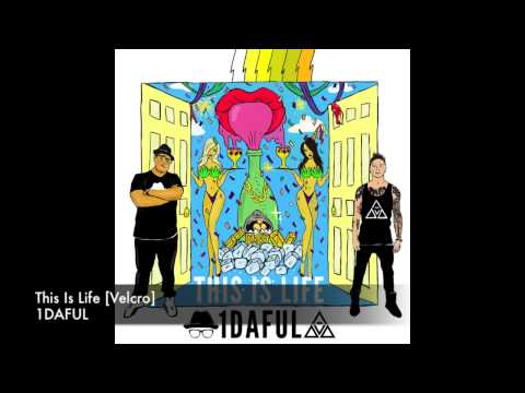1DAFUL - This Is Life [Velcro]