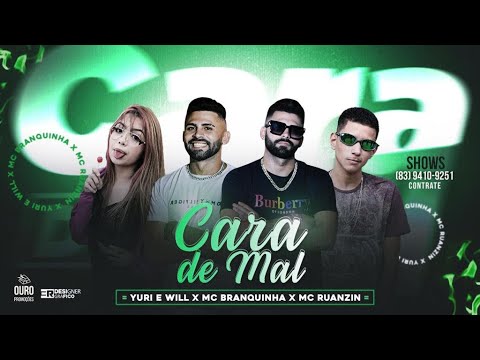 YURI E WILL, MC RUANZIN, MC BRANQUINHA - CARA DE MAL