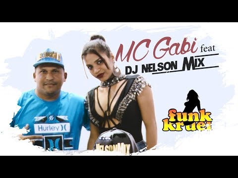 DJ Nelson Mix feat MC Gabi (Web Clipe)