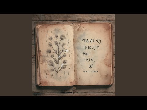 Praying through the Pain (For Women & Girls Only)