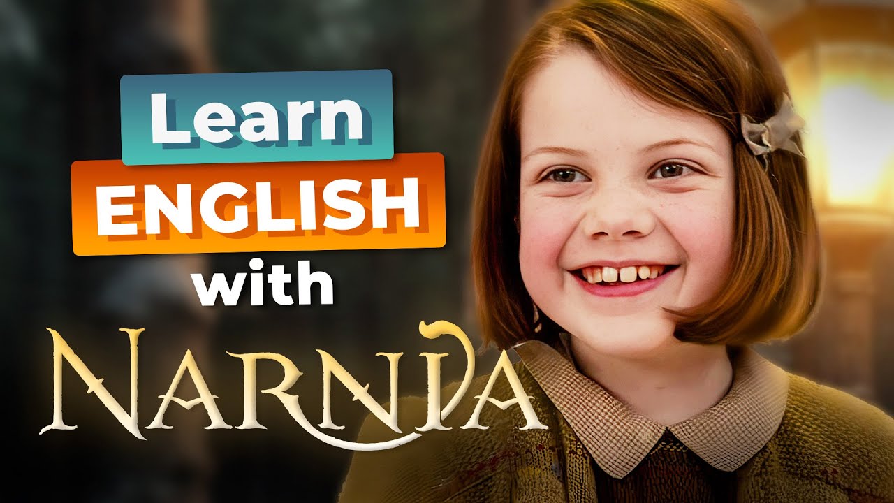 Learn English with The Chronicles of NARNIA — New Lesson!