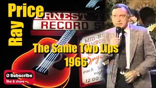 The Same Two Lips \ Ray Price
