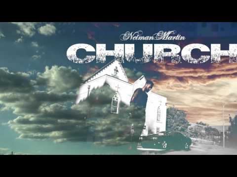 CHURCH - Neiman Martin [Music Tree Productions]