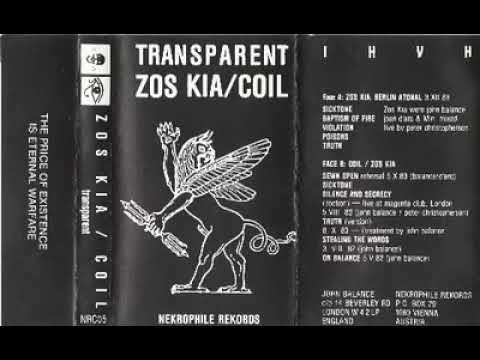 Zos Kia/Coil - Transparent (Nekrophile Rekords NRC05)[1984]