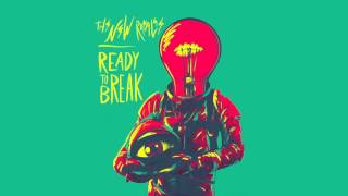 The New Royales - Ready to Break