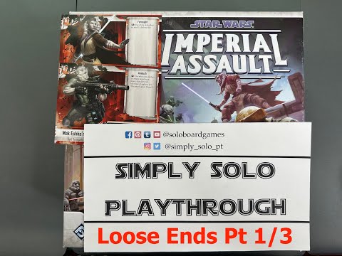 Imperial Assault Loose Ends 1/3 Legends of the Alliance