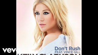 Kelly Clarkson - Don&#39;t Rush (Audio)