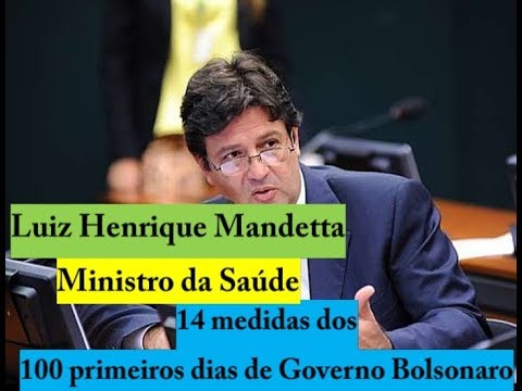 100 dias do governo Bolsonaro 5: Henrique Mandetta