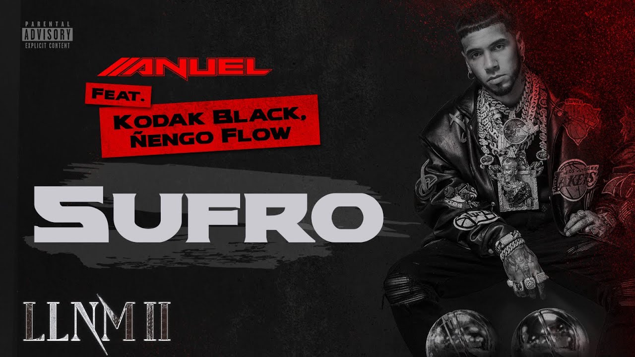 Sufro Lyrics In English - Anuel AA, Kodak Black & Ñengo Flow 1 Sufro Lyrics In English
