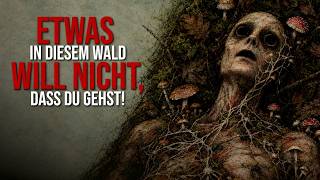 Ich hätte diesen Wald niemals betreten dürfen: Mycel | unheimliche Horrorgeschichte | Creepypasta