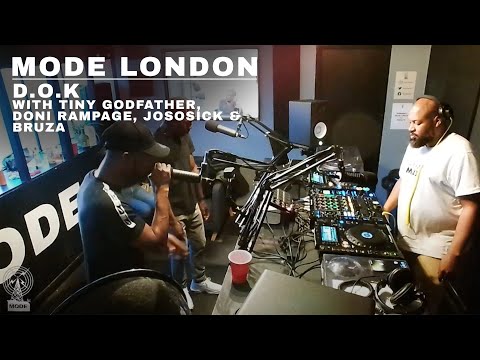 D.O.K With Tiny Godfather, Doni Rampage, JoSoSick & Bruza | Mode London