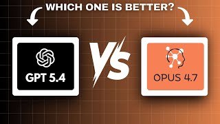 GPT 5.4 vs Claude Opus 4.7 | Best AI Model for Coding & Writing?